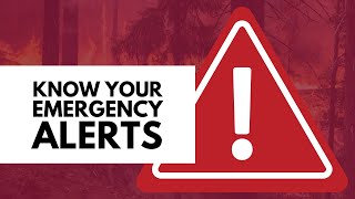 Know Your Emergency Alerts