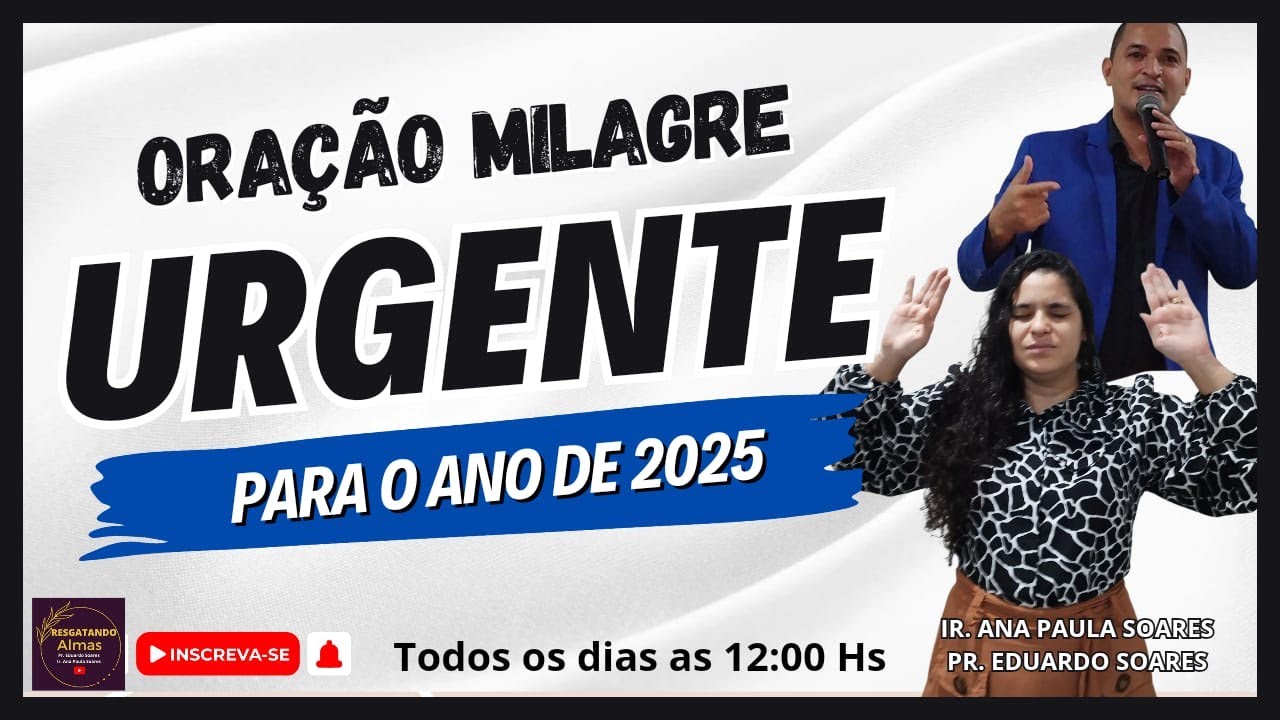 🔴30/12/24- ORAÇÃO CAMPANHA DO MILAGRE COM IR.ANA PAULA SOARES🙏🏼