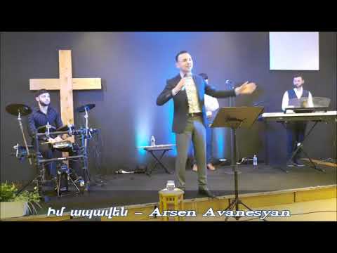 Im apaven // Arsen Avanesyan