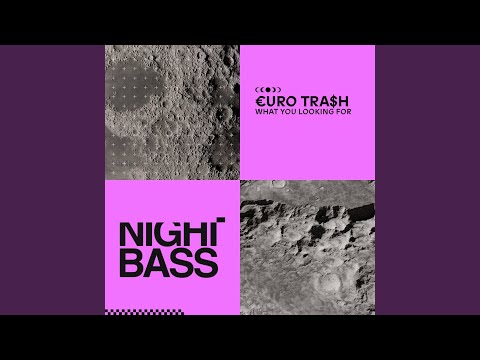 What You Looking For