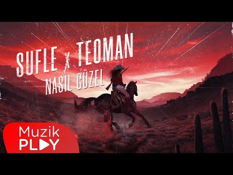 Sufle & Teoman - Nasıl Güzel (Official Lyric Video)