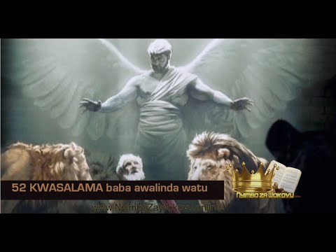 52 Kwa salama Baba Mungu awalinda watu wake - Nyimbo za wokovu