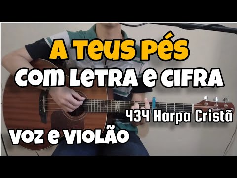 434 - A Teus Pés - Harpa Cristã