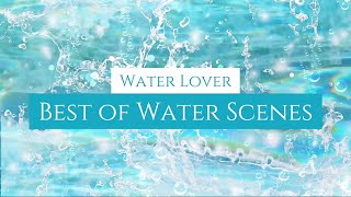 Water Lover | Best of Water Scenes