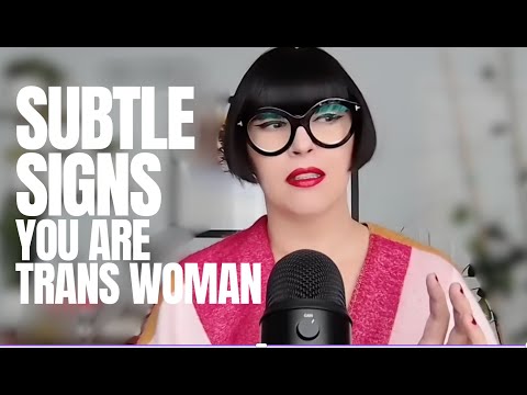 3 subtile Anzeichen dafür, dass Sie eine Transfrau sein könnten (die man leicht übersehen kann)