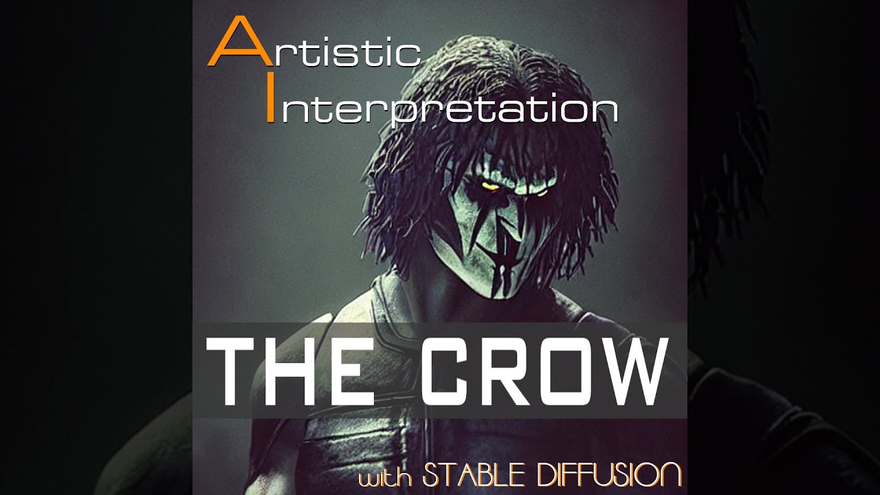The Crow w/ Stable Diffusion