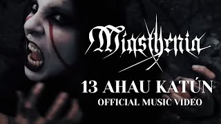 Miasthenia - 13 Ahau Katún (OFFICIAL VIDEO)