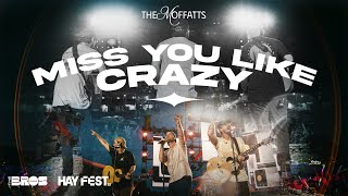 Miss You Like Crazy - The Moffatts live at #HAYFEST