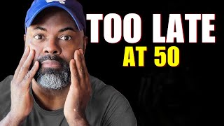 Learn This at 30… NOT AT 50