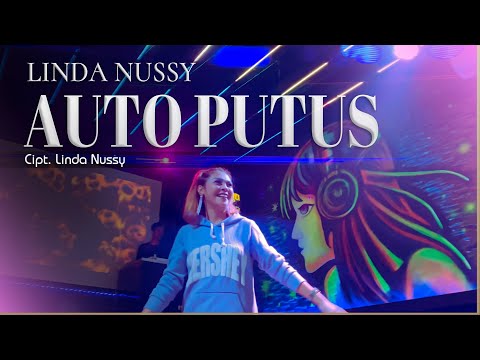 LINDA NUSSY - AUTO PUTUS (Official Music Video - Lagu Ambon DJ Terbaru