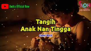 Download lagu Lagu Minang Versi Rock ( TANGIH ANAK NAN TINGGA ) mp3 Download lagu Lagu Minang Versi Rock ( TANGIH ANAK NAN TINGGA ) mp3