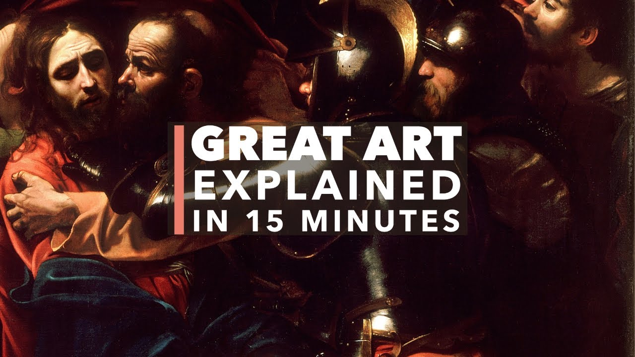 Caravaggio's Taking of Christ: Great Art Explained