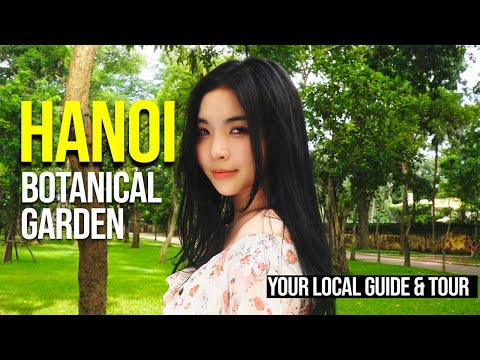 Reiseführer und Tour durch den Botanischen Garten von Hanoi