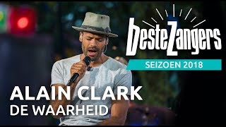 Alain Clark - De Waarheid | Beste Zangers 2018