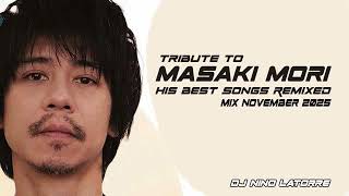 Download lagu Tribute to MASAKI MORI His Best Songs Remixed Mix November 2025 mp3 Download lagu Tribute to MASAKI MORI His Best Songs Remixed Mix November 2025 mp3