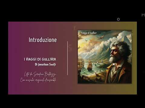 I viaggi di Gulliver di Jonathan Swift – Audiolibro Completo in Italiano (Parte 1)