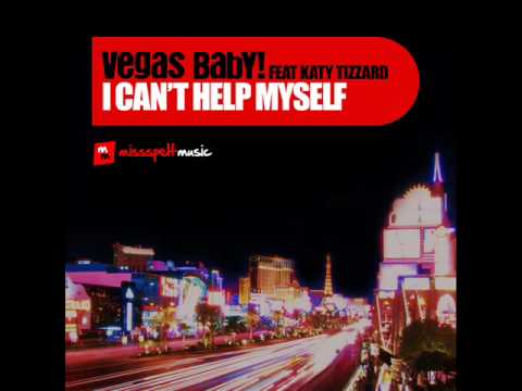 Official - Vegas Baby Feat Katy Tizzard - I Cant Help Myself (Ingo & Hadassi Monster Mix)