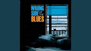 Wrong Side of the Blues