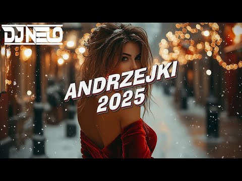 ❌✨ ANDRZEJKI 2025 ✨❌ POLSKIE HITY ✔ NAJLEPSZE POLSKIE NUTKI W REMIXACH ✔ MUZA DO AUTA ✔ - DJ NELO 😎