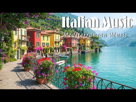 Italian Vibes 🎶 Amalfi Coast & Lake Como Mediterranean Ambience 4K