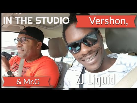 Vershon, ZJ Liquid & Mr.G in The STUDIO Recording New Single. 🇯🇲🔊