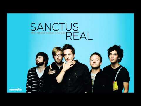 We Need Each Other - Sanctus Real