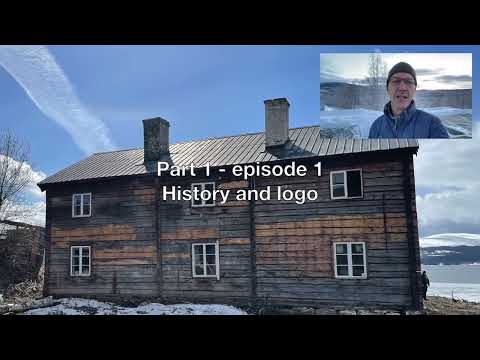 Ersjons 1852. Moving a timber house: Part 1 - Ep. 1: History and Logo