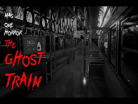 MasQueHorror #391 - The Ghost Train