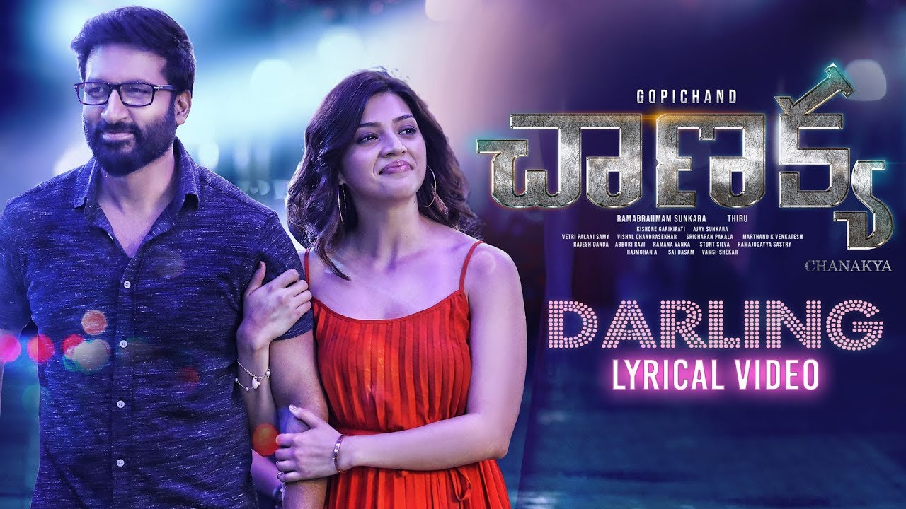 Darling Lyrics  | Chanakya | Gopichand | Harini Ivaturi | Vishal Chandrasekhar