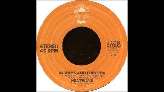 Heatwave - Always &amp; Forever (single version) (1977)