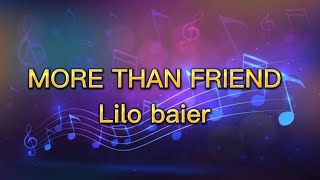 LILO BAIER - MORE THAN FRIEND (LYRICS)