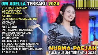 Download lagu 3 HARI 3 MALAM - Nurma Paejah Adella - KUPU KUPU - NURMA PAEJAH ADELLA FULL ALBUM TERBARU 2024 mp3 Download lagu 3 HARI 3 MALAM - Nurma Paejah Adella - KUPU KUPU - NURMA PAEJAH ADELLA FULL ALBUM TERBARU 2024 mp3