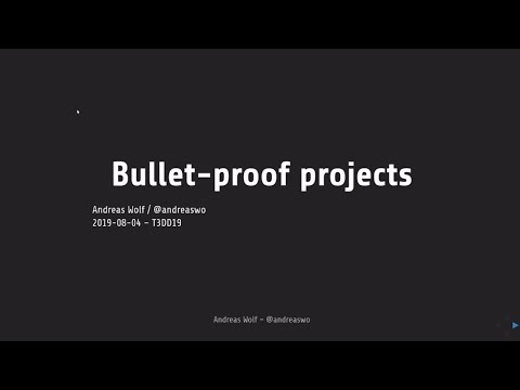 Bullet-proof projects @ TYPO3 Developer Days 2019
