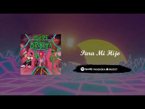 LA SANTA GRIFA // PARA MI HIJO // FUERA DE ORBITA (AUDIO)