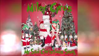Miley Cyrus - My Sad Christmas Song (Audio)
