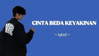 Download lagu Cinta Beda Keyakinan  - Iqbal official || lirik lagu mp3