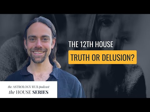 The 12th House: Astrology for Seclusion, Transcendence and Mastery w/ Astrologer Ari Moshe Wolfe