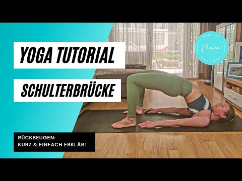 Yoga Tutorial : Schulterbrücke (deutsch, für Anfänger & Geübte)
