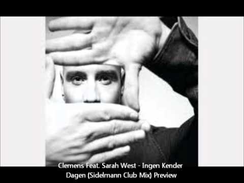 Clemens Feat. Sarah West - Ingen Kender Dagen (Sidelmann Club Mix) Preview