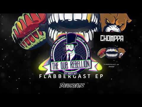 CHOMPPA & CVPTVGON - Flabbergast