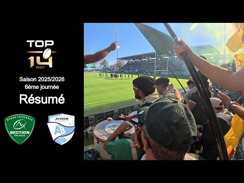 TOP 14 🏉 Résumé SECTION PALOISE 🆚 AVIRON BAYONNAIS 6ème journée 2025-2026