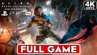ALIEN ROGUE INCURSION EVOLVED EDITION Gameplay Walkthrough FULL GAME [4K 60FPS PS5] - No Commentary