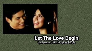 Let The Love Begin 02 - Jerome John Hughes &amp; Kyla (with Lyrics)