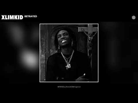 Xlimkid - BETRAYED [ Official Audio ]