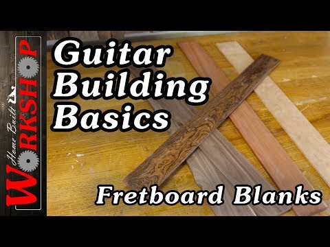 How to make a Fretboard Blank