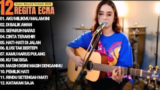 Download lagu REGITA ECHA FULL ALBUM - AKU MILIKMU MALAM INI | LAGU GALAU VIRAL 2025 mp3 Download lagu REGITA ECHA FULL ALBUM - AKU MILIKMU MALAM INI | LAGU GALAU VIRAL 2025 mp3