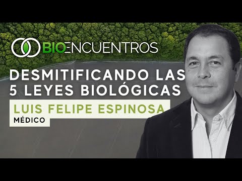 Desmitificando Las 5 Leyes Biológicas - Luis Felipe Espinosa