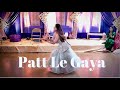 SURPRISE DANCE FOR BESTIES WEDDING Naina Batra Patt Le Gaya By Jasmine Sandlas