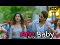 Anu Baby 4k Video Song Shailaja Reddy Alludu Naga Chaitanya Anu Immanuel