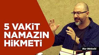 Namaz Neden 5 Vakit Emredilmiş? - Uğur Akkafa